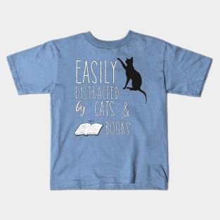 EASILY DISTRACTED BY CATS & BOOKS Kids T-Shirt